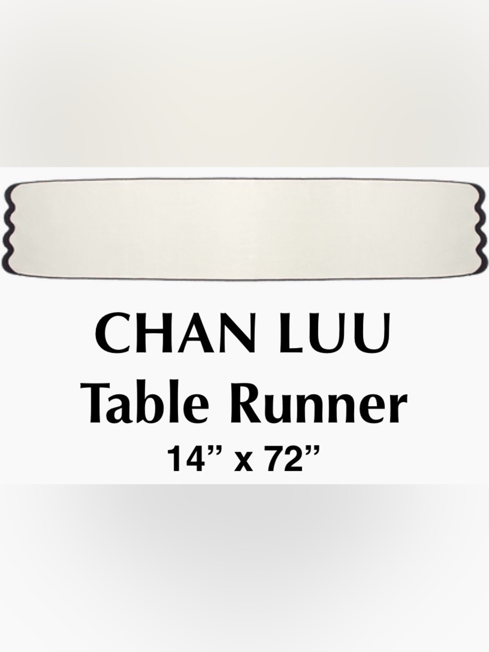 NWT Chan Luu Cream Table Runner with Black Scalloped Edge, 14” x 72”